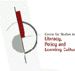 CENTRE FOR STUDIES IN LITERACY POLICY AND LEARNING CULTURES