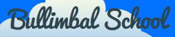 Bullimbal School - Education Perth 0